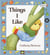 THINGS I LIKE - READ TO A CHILD LEVEL 2
