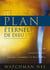 Le plan eternel de dieu - le role crucial de l eglise pour que s accomplisse le desir de dieu