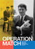 Operation match