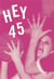 Morwyn brebner: hey 45
