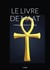 LE LIVRE DE MAAT : L'Heritage de Hermes Trimegisto