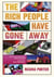 The rich people have gone away