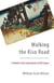 Walking the kiso road a modern-day exploration of old japan