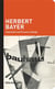 Herbert Bayer inspiration and process in design