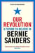 OUR REVOLUTION - A FUTURE TO BELIEVE IN