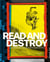 Read and destroy skateboarding through a british lens 1978-1995