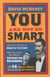 You are not so smart