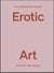 An opinionated guide to erotic art