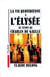 La vie quotidienne a l'elysee au temps de charles de gaulle