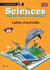 Sciences CE2 Les Découvreurs - Cahier élève - Edition 2013
