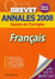 Objectif brevet - français - annales 2008 sujets et corrigés