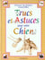 Trucs et astuces pour votre chien