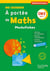 Le Nouvel A portée de maths CM2 - Photofiches - Ed. 2016