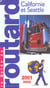 Guide du routard - californie et seattle 2001-2002