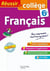 Réussir au collège : français - 6e