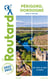 Guide du Routard : Périgord, Dordogne (Nouvelle-Aquitaine) (édition 2022/2023)