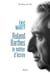 Roland Barthes - le métier d'écrire