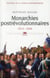 Histoire de la France contemporaine Tome 2 - monarchies postrévolutionnaires, 1814-1848