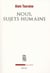 Nous, sujets humains