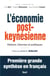 L'économie post-keynésienne - histoire, théories et politiques