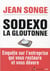 Sodexo, la gloutonne