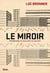 Le miroir : Retour dans les banlieues françaises