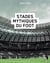 Stades mythiques du foot