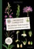 L'Herbier Larousse des plantes sauvages : Identification, particularités, vertus, usages