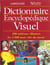 Dicitonnaire encyclopedique visuel