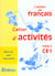 L'ATELIER DE FRANCAIS : CE1 - cahier d'activités