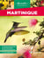 Le guide vert week&go : Martinique