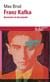 Franz Kafka : souvenirs et documents