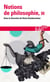Notions de philosophie Tome 3