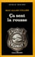Ca sent la rousse