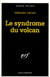 Le syndrome du volcan