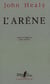 L'arene - une autobiographie