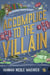 Assistant to the Villain : Accomplice to the Villain