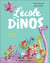 L'école des dinos : En avant, les héros !
