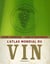 L'atlas mondial du vin (édition 2008)