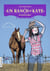 Un ranch pour Kate Tome 1 - un nouveau départ