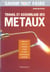 Travail et assemblage des metaux