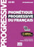 Phonétique progressive du français - A2>B2 - Niveau intermédiaire (2e édition)