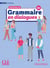 En dialogues : Nouvelle grammaire - A1 - Niveau grand débutant (édition 2024)
