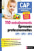 110 entrainements : épreuves prof : ep1 ep2 ep3 : CAP accompagnant éducatif petite enfance (édition 2022)