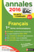 Annales ABC du bac - sujets & corrigés Tome 23 : 2016 - français 1re séries technologiques - sujets et corrigés