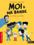 Moi & ma super bande Tome 10 : la chasse au trésor