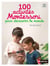 100 activités Montessori pour découvrir le monde
