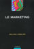 Le marketing - 4e edition