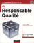 La boîte à outils - du responsable qualité (2e édition)
