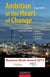 Ambition, at the Heart of Change - A lesson in management from the South